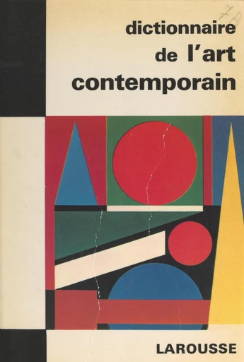 Dictionnaire de l'art contemporain - Raymond Charmet - FeniXX réédition numérique