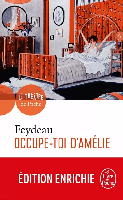 Occupe-toi d'Amélie - Georges Feydeau - Le Livre de Poche