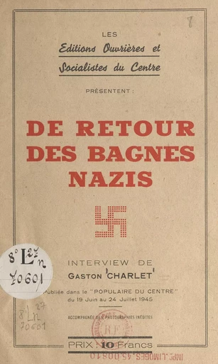 De retour des bagnes nazis - Gaston-Georges Charlet - FeniXX réédition numérique