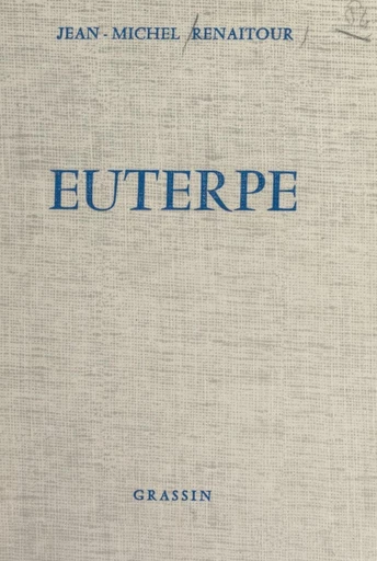 Euterpe (8) - Jean-Michel Renaitour - FeniXX réédition numérique