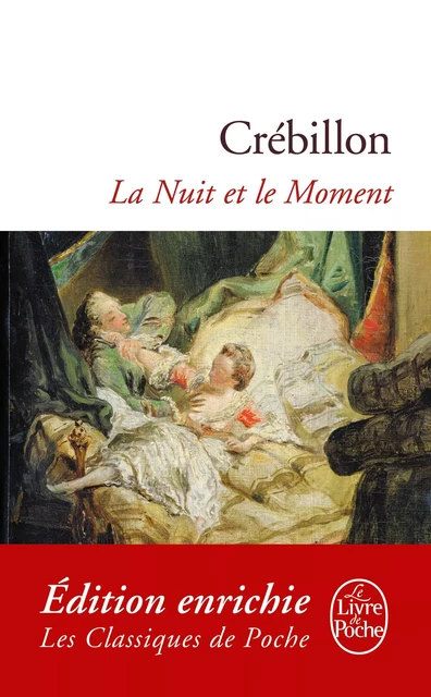 La nuit et le moment - Claude Joliot Prosper de Crébillon - Le Livre de Poche