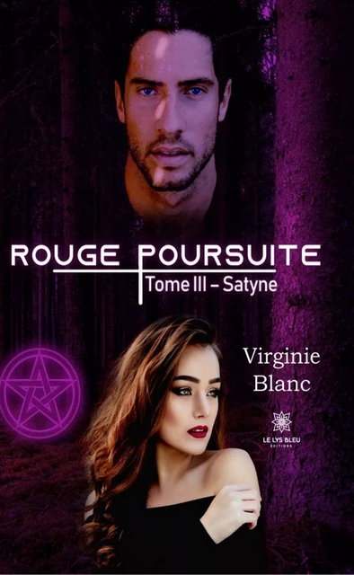 Rouge poursuite - Tome 3 - Virginie Blanc - Le Lys Bleu Éditions