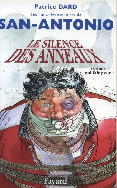 Le silence des anneaux - Patrice Dard - Fayard