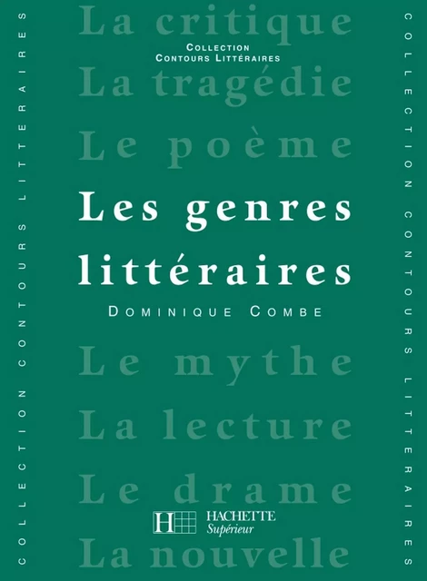 Les Genres littéraires - Edition 1992 - Ebook epub - Bruno Vercier, Dominique Combe - Hachette Éducation