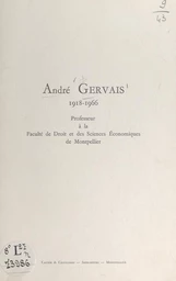 André Gervais, 1918-1966