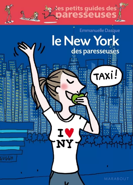 le New York des paresseuses - Emmanuelle Dasque - Marabout