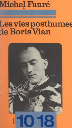 Les vies posthumes de Boris Vian - Michel Faure - FeniXX réédition numérique