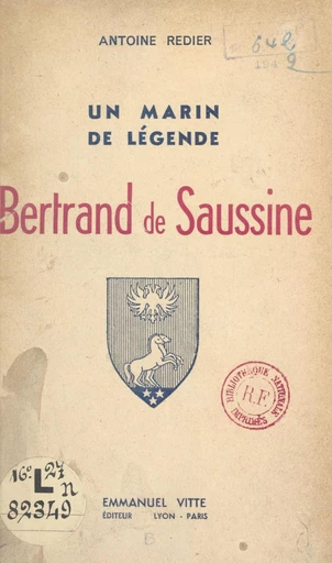 Bertrand de Saussine - Antoine Redier - FeniXX réédition numérique