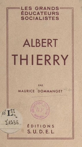 Albert Thierry - Maurice Dommanget - FeniXX réédition numérique