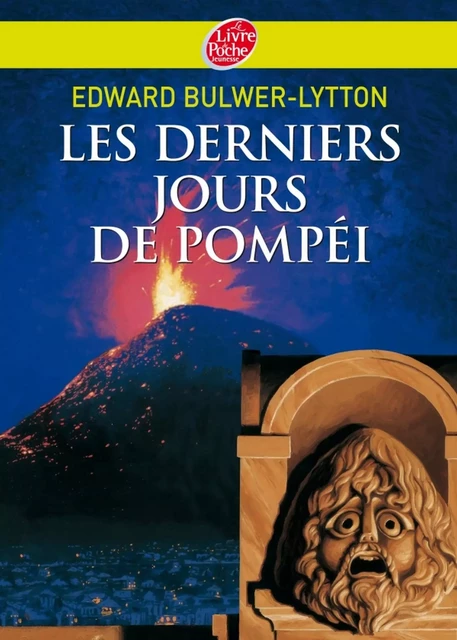 Les derniers jours de Pompéi - Texte abrégé - Edward Bulwer-Lytton,  Manchu - Livre de Poche Jeunesse