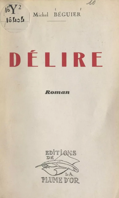 Délire - Michel Béguier - FeniXX réédition numérique