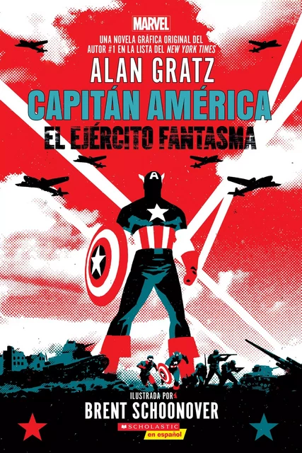 Capitán América: El ejército fantasma (Captain America: The Ghost Army) - Alan Gratz - Scholastic Inc.