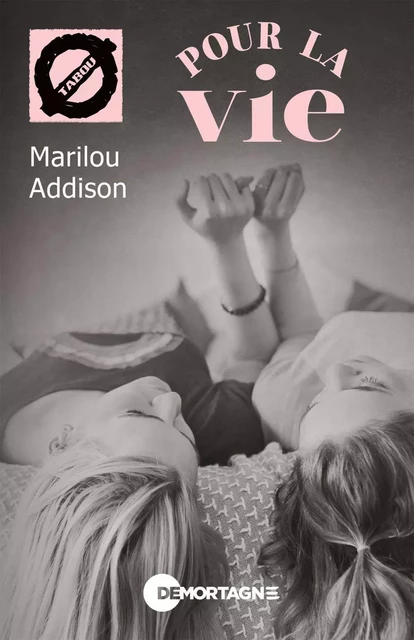 Pour la vie (67) - Marilou Addison - Éditions de Mortagne