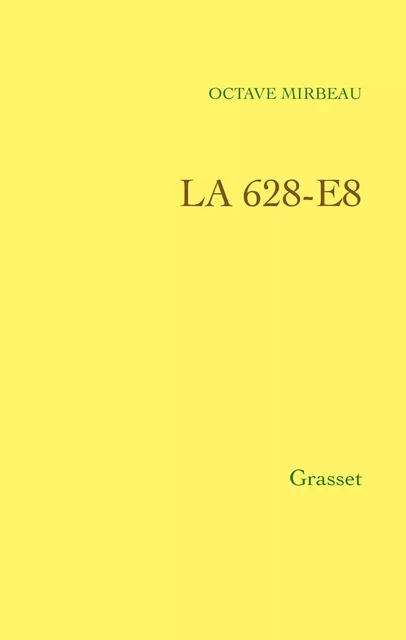 La 628-E8 - Octave Mirbeau - Grasset