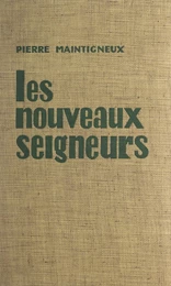 Les nouveaux seigneurs