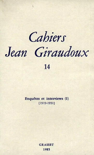 Cahiers numéro 14 - Jean Giraudoux - Grasset