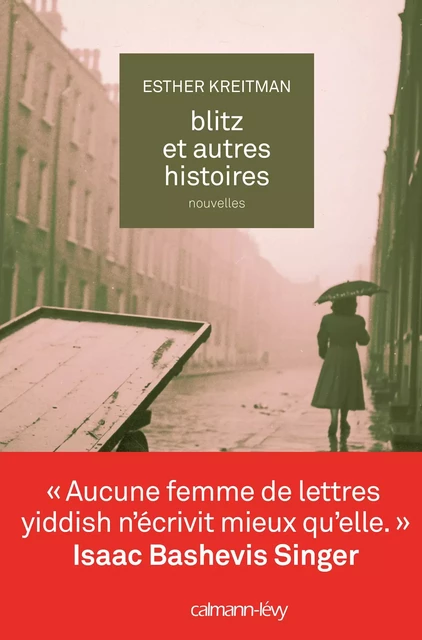 Blitz et autres histoires - Esther Kreitman - Calmann-Lévy