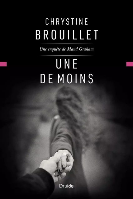 Une de moins - Chrystine Brouillet - Éditions Druide