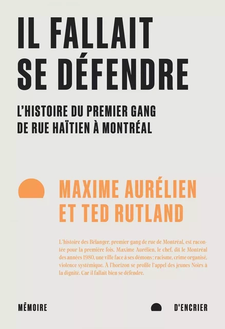 Il fallait se défendre - Maxime Aurélien, Ted Rutland - Mémoire d'encrier