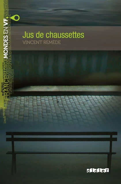 Mondes en VF - Jus de chaussettes - Niv. A2 - Ebook - Vincent Remède - Didier