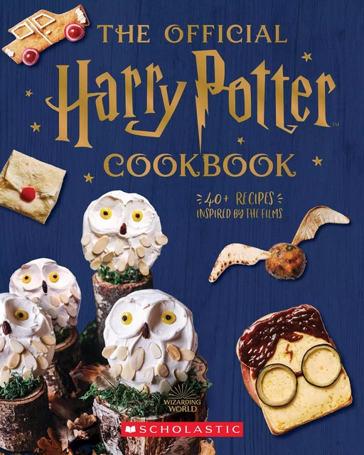 Official Harry Potter Cookbook (40+ Recipes Inspired by the Films) - Joanna Farrow - Scholastic Inc.