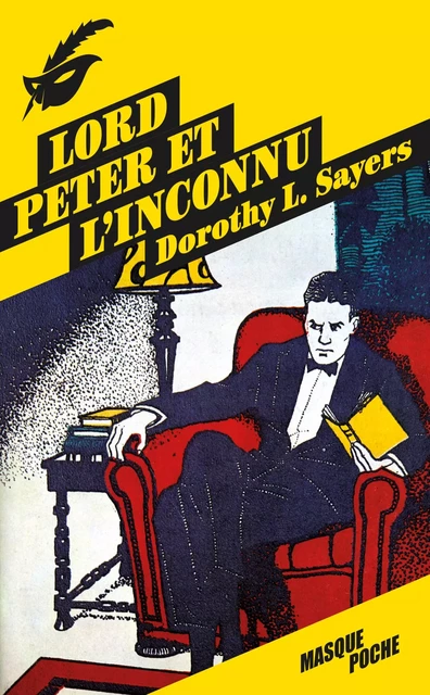 Lord Peter et l'inconnu - Dorothy L. Sayers - Le Masque