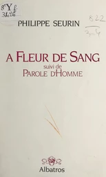 À fleur de sang