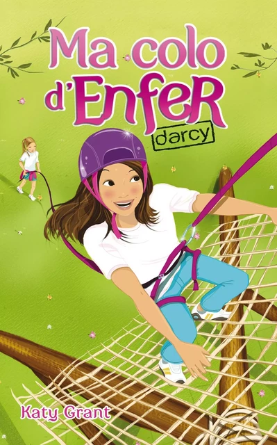 Ma colo d'enfer 3 - Darcy - Katy Grant - Hachette Romans