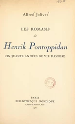 Les romans de Henrik Pontoppidan