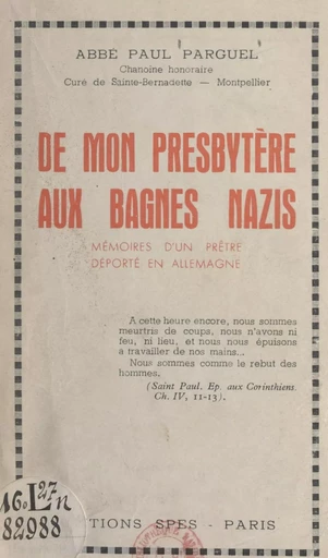 De mon presbytère aux bagnes nazis - Paul Parguel - FeniXX réédition numérique