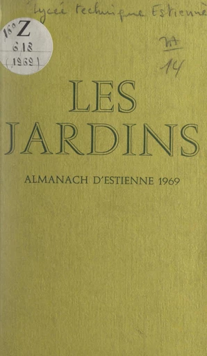 Les jardins -  École Estienne - FeniXX réédition numérique