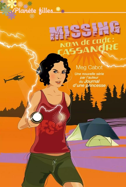 Missing 2 - Nom de code Cassandre - Meg Cabot - Hachette Romans