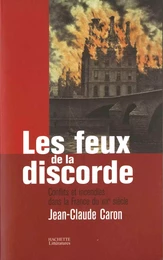 Les feux de la discorde