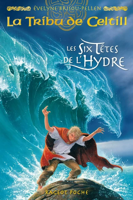 Les six têtes de l'hydre - Évelyne Brisou-Pellen - Rageot Editeur