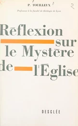 Réflexion sur le mystère de l'église