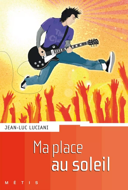 Ma place au soleil - Jean-Luc Luciani - Rageot Editeur