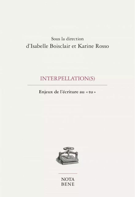 Interpellation(s) - Ève Dubois-Bergeron, Vanessa Courville, Ariane Gibeau, Eftihia Mihelakis, Michel Nareau, Sylvie Nicolas, ADRIEN RANNAUD, Daniel Seixas Oliveira, Catherine Voyer-Léger - Groupe Nota bene