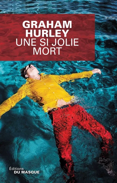 Une si jolie mort - Graham Hurley - Le Masque