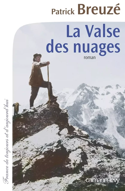 La Valse des nuages - Patrick Breuzé - Calmann-Lévy