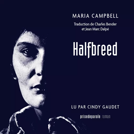 Halfbreed - Maria Campbell - Kampus Média