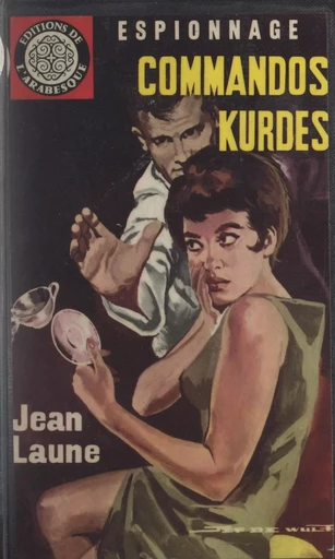 Commandos kurdes - Jean Laune - FeniXX réédition numérique