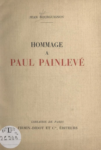 Hommage à Paul Painlevé - Jean Bourguignon - FeniXX réédition numérique