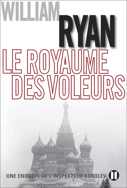 Le royaume des voleurs - William Ryan - Editions des Deux Terres