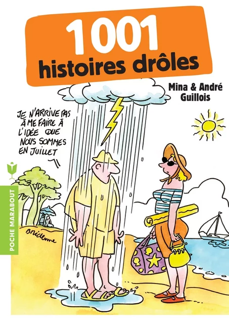 1001 histoires drôles - André Guillois, Mina Guillois - Marabout