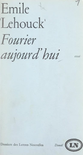 Fourier, aujourd'hui - Émile Lehouck - FeniXX réédition numérique