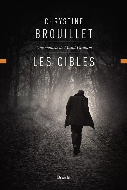 Les cibles - Chrystine Brouillet - Éditions Druide