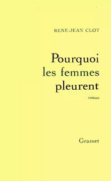 Pourquoi les femmes pleurent