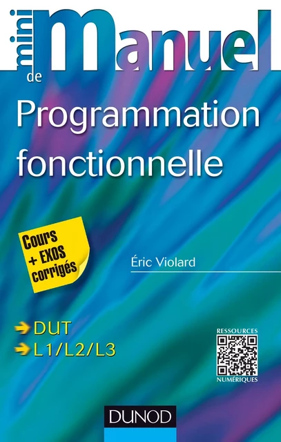 Mini-manuel de Programmation fonctionnelle - Eric Violard - Dunod