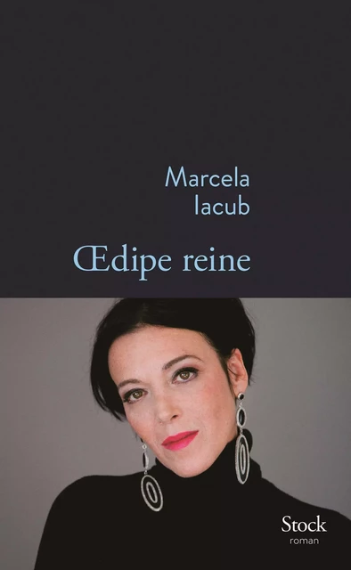 Oedipe reine - Marcela Iacub - Stock