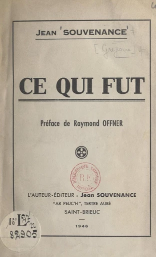 Ce qui fut - Jean Souvenance - FeniXX réédition numérique